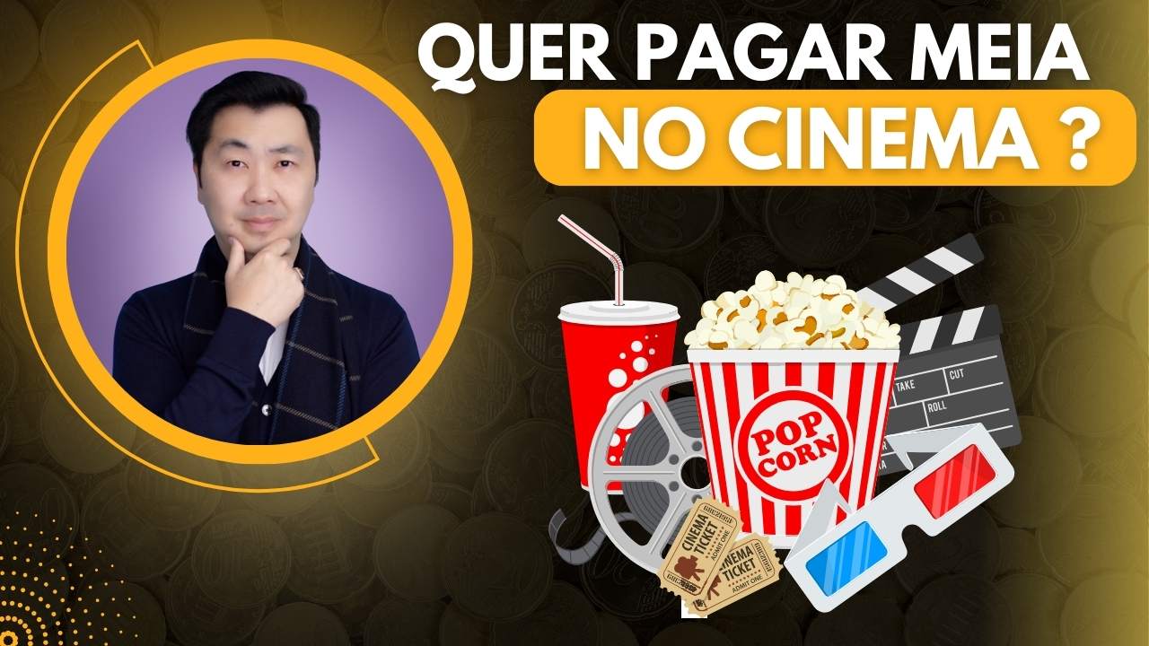 COMO PAGAR MEIA NO CINEMA MESMO SEM SER ESTUDANTE