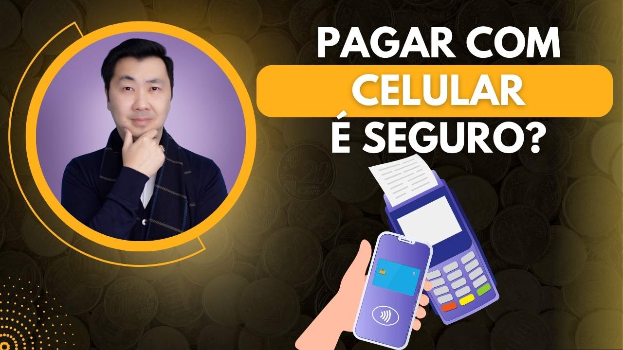 PAGAR NO CARTÃO PELO CELULAR É SEGURO?