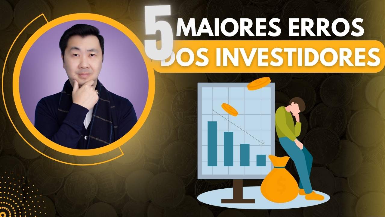 OS 5 MAIORES ERROS DE QUEM COMEÇA A INVESTIR