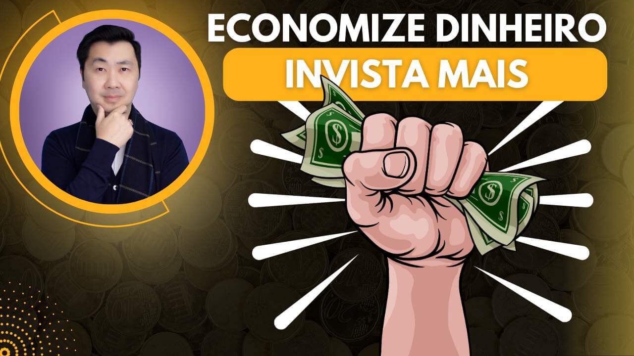 10 DICAS PARA ECONOMIZAR DINHEIRO E INVESTIR MAIS