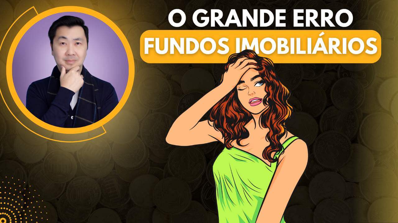 O GRANDE ERRO DE QUEM USA FUNDOS IMOBILIÁRIOS PARA APOSENTAR