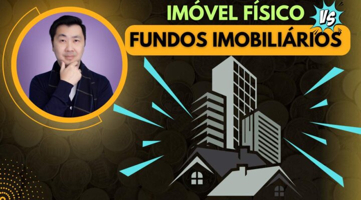 AS MAIORES VANTAGENS DOS FIIs SOBRE O TER IMÓVEL FÍSICO