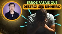 OS 5 ERROS FATAIS QUE PODEM DESTRUIR SEUS INVESTIMENTOS