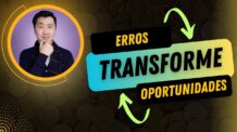 TRANSFORME SEUS ERROS EM OPORTUNIDADES